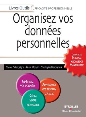Organisez vos données personnelles