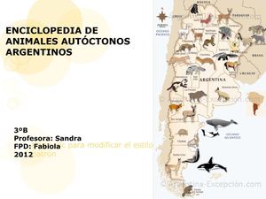 Enciclopedia de animales autóctonos argentinos 3ºB