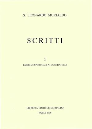 Scritti: 2 - esercizi spirituali ai confratelli