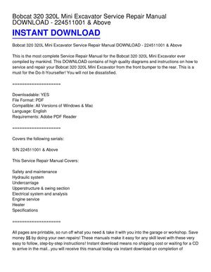 Bobcat 320 320L Mini Excavator Service Repair Manual DOWNLOAD - 224511001 & Above