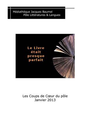 Le livre était presque parfait - Janvier 2013