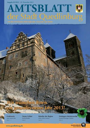 Amtsblatt der Stadt Quedlinburg mit den Ortschaften Bad Suderode, Gernrode und Rieder Ausgabe 01/2013 29. Dezember 2012