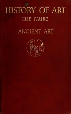 History of art  I by Élie Faure