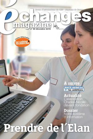 Echanges N°66 - magazine interne CHU de Rouen