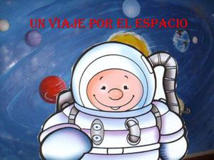 Un viaje por el espacio.