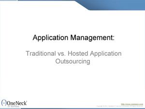 Application Management: Traditional vs. Hosted Application Outsourcing