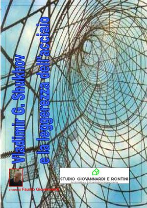 Vladimir G. Shukhov e la leggerezza dell'acciaio