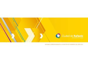 INFORME DE GESTIÓN 2012 . SECRETARIA DE CULTURA . CIUDAD DE RAFAELA