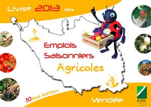 Livret 2013 des emplois saisonniers agricoles de Vendée