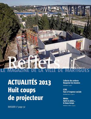 Reflets, le magazine de la ville de Martigues, n°67, Janvier 2013