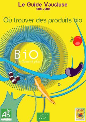 Guide Vaucluse "Où trouver des produits bio"