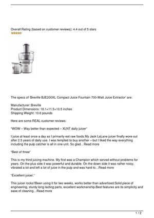 Breville BJE200XL Compact Juice Fountain 700-Watt Juice Extractor Review