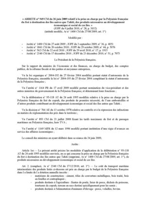 ARRETE n° 949 CM du 26 juin 2009 relatif à la prise en charge par la Polynésie française du fret à destination des îles autres que Tahiti, des produits nécessaires au développement économique et social de ces îles. (JOPF du 9 juillet 2010, n° 28, p. 3032)
