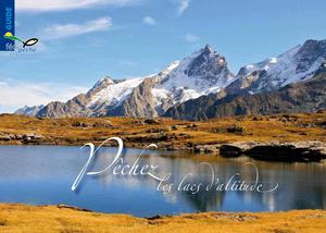 Pêcher les lacs d'altitude des Hautes-Alpes