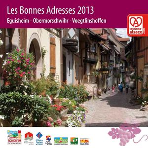 Bonnes Adresses 2013 à Eguisheim et environs