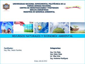 Materia: Costo y Contabilidad Ambiental Tema: Recursos Naturales y Economia Ambiental