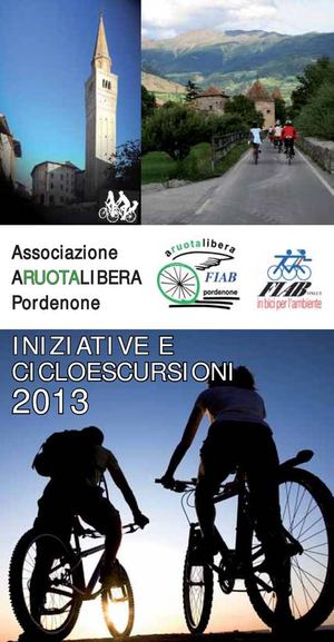 Aruotalibera Pordenone - Programma gite e attività 2013