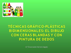 Técnicas Gráfico-Plásticas Bidimensionales.