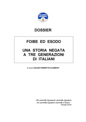 FOIBE ED ESODO UNA STORIA NEGATA A TRE GENERAZIONI DI ITALIANI