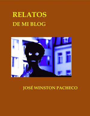 RELATOS DE MI BLOG