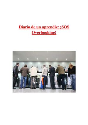 Diario de un aprendiz:¡SOS Overbooking!