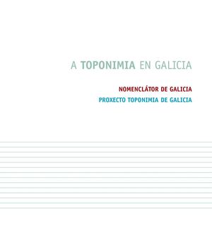 A TOPONIMIA EN GALICIA