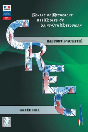 Centre de Recherche des Écoles de Saint-Cyr Coëtquidan : Rapport d'activité 2011
