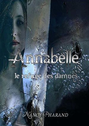 Annabelle le refuge des damnés