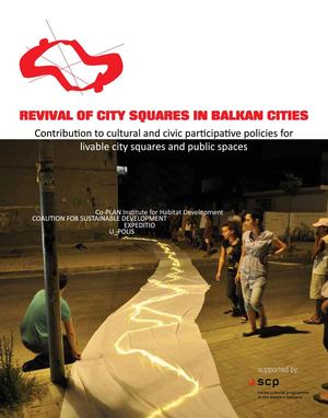 Revival of City Squares in Balkan Cities