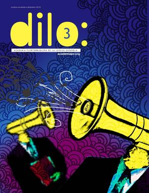 'Dilo' - Tercer ejemplar - Revista trimestral de la Academia Puertorriqueña de la Lengua Española