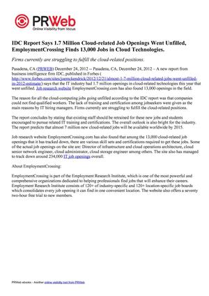 IDC Report Says 1.7 Million Cloud-related Job Openings Went Unfilled, EmploymentCrossing Finds 13,000 Jobs in Cloud Technologies.