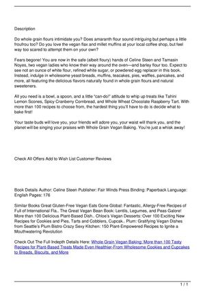 Whole Grain Vegan Baking: More than 100 Tasty Recipes for Plant-Based Treats Made Even Healthier-From Wholesome Cookies and Cupcakes to Breads, Biscuits, and More