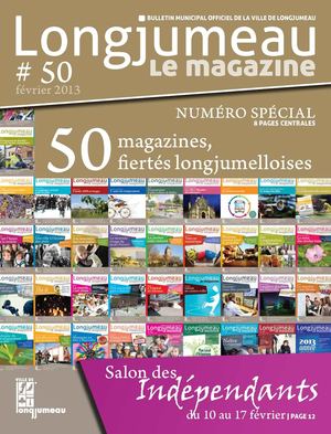 Longjumeau, le magazine numéro 50 - février 2013