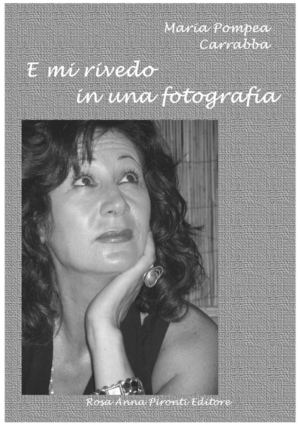 E mi rivedo in una fotografia