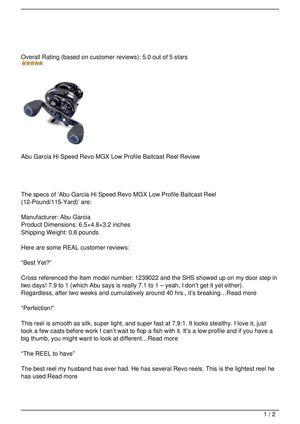 Abu Garcia Hi Speed Revo MGX Low Profile Baitcast Reel Review