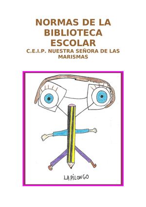 NORMAS DE LA BIBLIOTECA ESCOLAR CEIP. NTRA. SRA. DE LAS MARISMAS