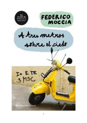 A tres metros sobre el cielo