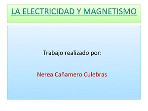La electricidad y el magnetismo