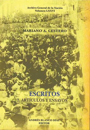 Vol. LXXVI - Escritos. 2. Artículos y ensayos - Mariano A. C.76