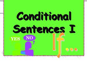 Conditional Sentences I