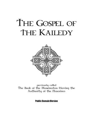 The Gospel of the Kailedy