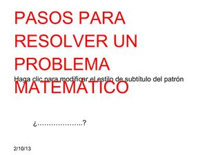 PASOS PARA RESOLVER UN PROBLEMA MATEMÁTICO