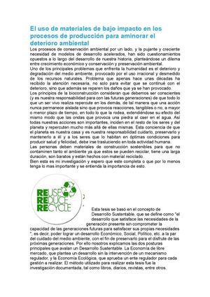 •	El uso de materiales de bajo impacto en los procesos de producción para aminorar el deterioro ambiental. 
