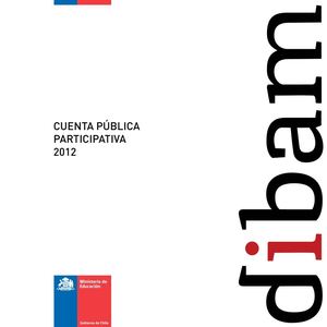 Cuenta Pública Participativa Dibam 2012