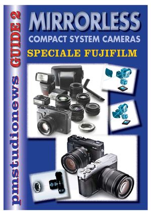 Guida Mirrorless - Speciale Fujifilm