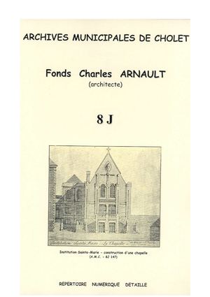 8 J, fonds de l'architecte Charles Arnault (1922-1949) - Cholet