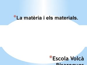 La matèria i els materials