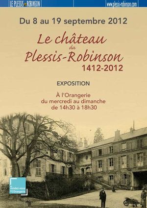 Le chateau du Plessis-Robinson 1412-2012