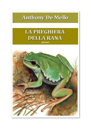 Anthony De Mello - La preghiera della Rana