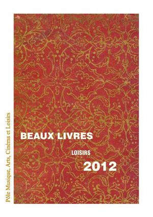 Beaux livres loisirs 2012